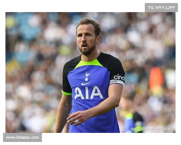 哈里凯恩球风解析与成就回顾他如何成为世界级顶尖前锋